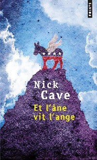 Et l'âne vit l'ange - Nick Cave - Livre