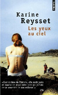 Livrenpoche : Les yeux au ciel - Karine Reysset - Livre