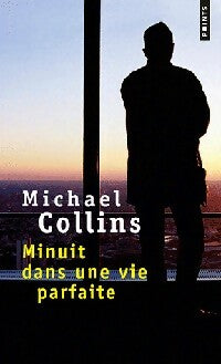 Livrenpoche : Minuit dans une vie parfaite - Michael Collins - Livre