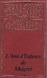 L'ami d'enfance de Maigret - Georges Simenon - Livre