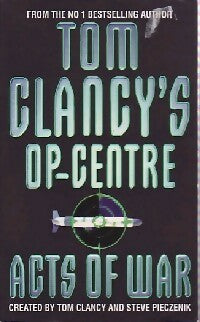Livrenpoche : Op-centre Tome IV : Acts of War - Tom Clancy - Livre