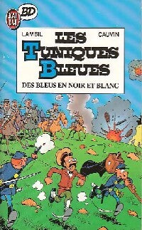Des bleus en noir et blanc - Raoul Cauvin - Livre