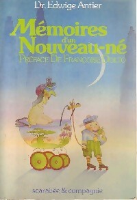 Livrenpoche : Mémoires d'un nouveau-né - Edwige Antier - Livre