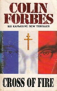 Cross of fire    - Colin Forbes -  Pan Books - Livre