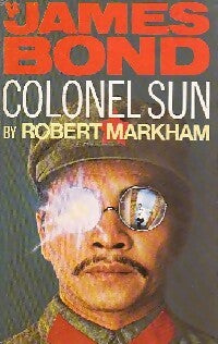 Colonel Sun - Robert Markham - Livre