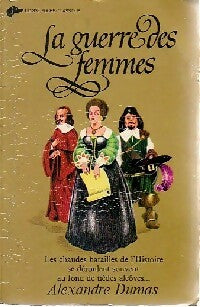 Livrenpoche : La guerre des femmes - Alexandre Dumas - Livre
