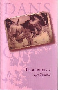 Livrenpoche : Et la revoir... - Lyn Denison - Livre