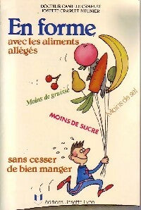 Livrenpoche : En forme avec les aliments alléggés - Josette Craplet-Meunier, Camille Craplet - Livre