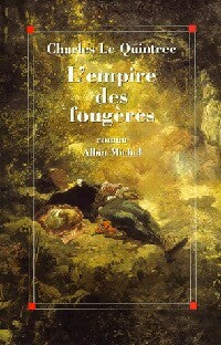 Livrenpoche : L'empire des fougères - Charles Le Quintrec - Livre