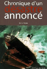 Livrenpoche : Chronique d'un désastre annoncé - Job Le Corre - Livre