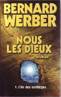 Livrenpoche : Nous les Dieux - Bernard Werber - Livre