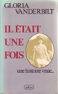 Livrenpoche : Il était une fois - Gloria Vanderbilt - Livre