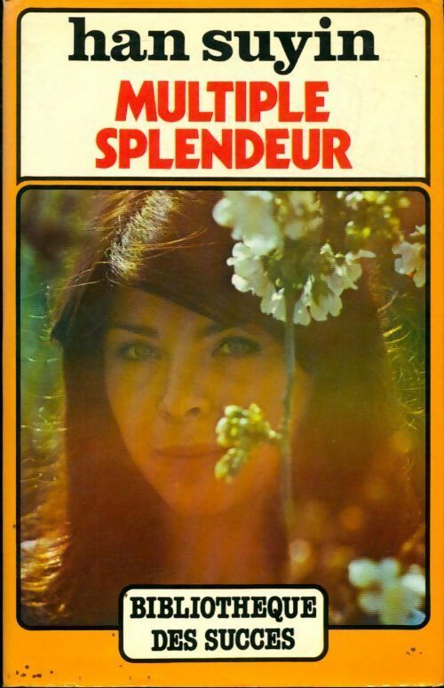 Livrenpoche : Multiple splendeur - Han Suyin - Livre