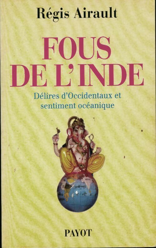 Livrenpoche : Fous de l'Inde - Airault Regis - Livre