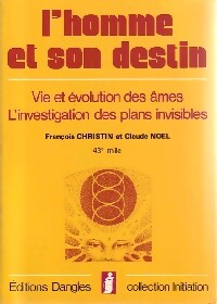 Livrenpoche : L'homme et son destin - Claude Noël, François Christin - Livre