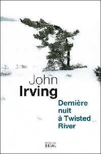Livrenpoche : Dernière nuit à Twisted River - John Irving - Livre