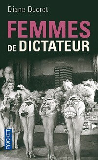 Livrenpoche : Femmes de dictateur - Diane Ducret - Livre