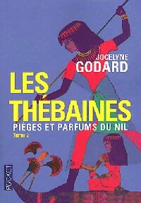 Livrenpoche : Les Thébaines Tome II : Pièges et parfums du Nil - Jocelyne Godard - Livre