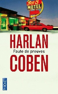 Faute de preuves - Harlan Coben -  Pocket - Livre
