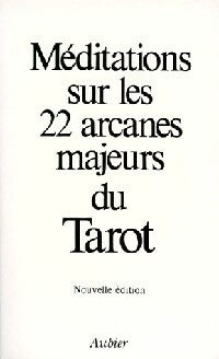 Livrenpoche : Méditations sur les 22 arcanes majeurs du Tarot - Inconnu - Livre