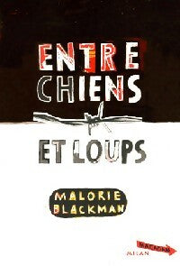 Livrenpoche : Entre chiens et loups - Malorie Blackman - Livre