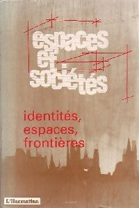 Livrenpoche : Idendités, espaces, frontières - Collectif - Livre