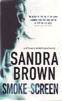 Smoke screen - Sandra Brown -  Hodder & Stoughton - Livre
