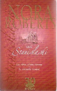 Livrenpoche : Les stanislaski : Les rêves d'une femme / Le scénario truqué - Nora Roberts - Livre