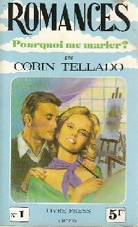 Livrenpoche : Pourquoi me marier ? - Corin Tellado - Livre