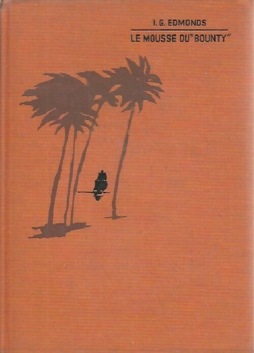 Livrenpoche : Le mousse du Bounty - I.G. Edmonds - Livre