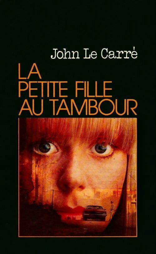 Livrenpoche : La petite fille au tambour - John Le Carré - Livre