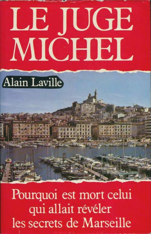 Livrenpoche : Le juge Michel - Alain Laville - Livre