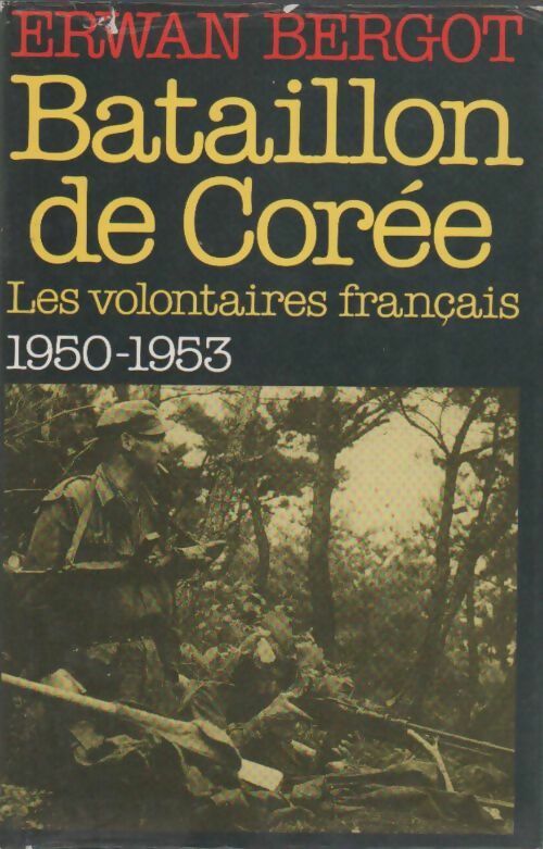 Livrenpoche : Bataillon de Corée - Erwan Bergot - Livre