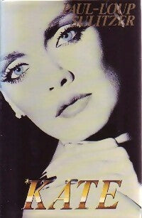Livrenpoche : Kate - Paul-Loup Sulitzer - Livre