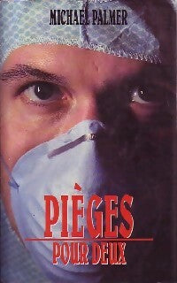 Livrenpoche : Pièges pour deux - Michael Palmer - Livre