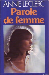 Livrenpoche : Parole de femme - Annie Leclerc - Livre
