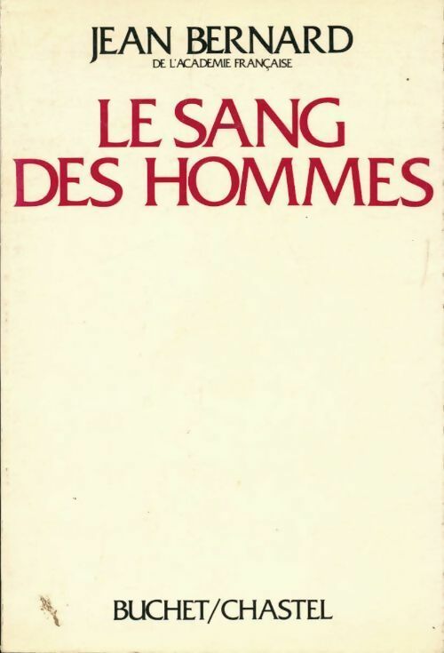 Livrenpoche : Le sang des hommes - Jean Bernard - Livre