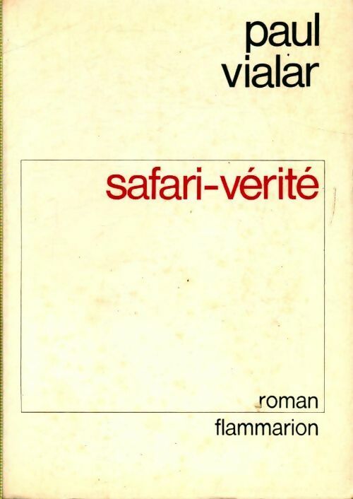 Livrenpoche : Safari-vérité - Paul Vialar - Livre