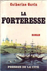 Livrenpoche : La forteresse - Catherine Gavin - Livre