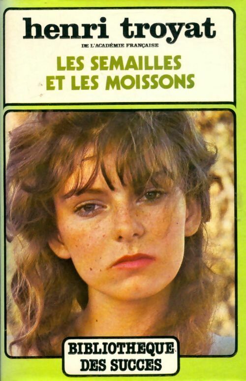 Livrenpoche : Les semailles et les moissons Tome I - Henri Troyat - Livre