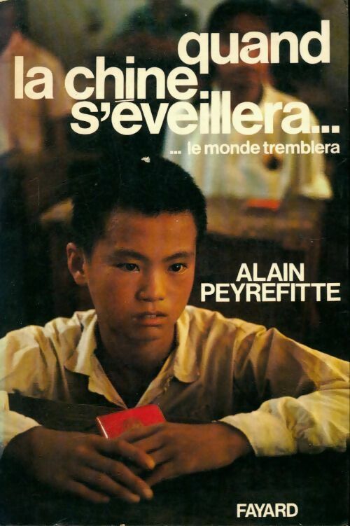 Livrenpoche : Quand la Chine s'éveillera - Alain Peyrefitte - Livre