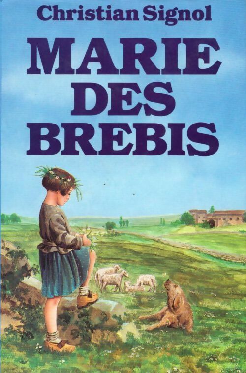Livrenpoche : Marie des brebis - Christian Signol - Livre