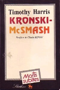 Kronski-McSmash - Timothy Harris - Livre