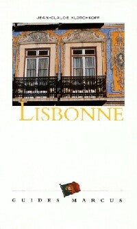 Livrenpoche : Lisbonne - Jean-Claude Klotchkoff - Livre