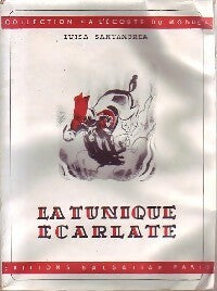 Livrenpoche : La tunique écarlate - Luisa Santandrea - Livre
