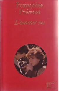 Livrenpoche : L'amour nu - Françoise Prévost - Livre