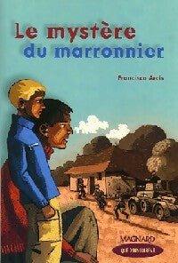 Livrenpoche : Le mystère du marronnier - Francisco Arcis - Livre
