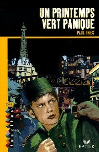 Livrenpoche : Un printemps vert panique - Paul Thiès - Livre