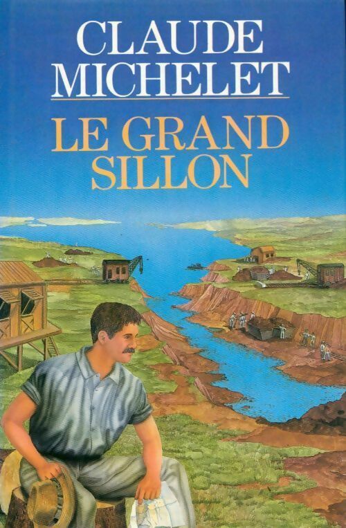 Livrenpoche : Les promesses du ciel et de la terre Tome III : Le grand sillon - Claude Michelet - Livre