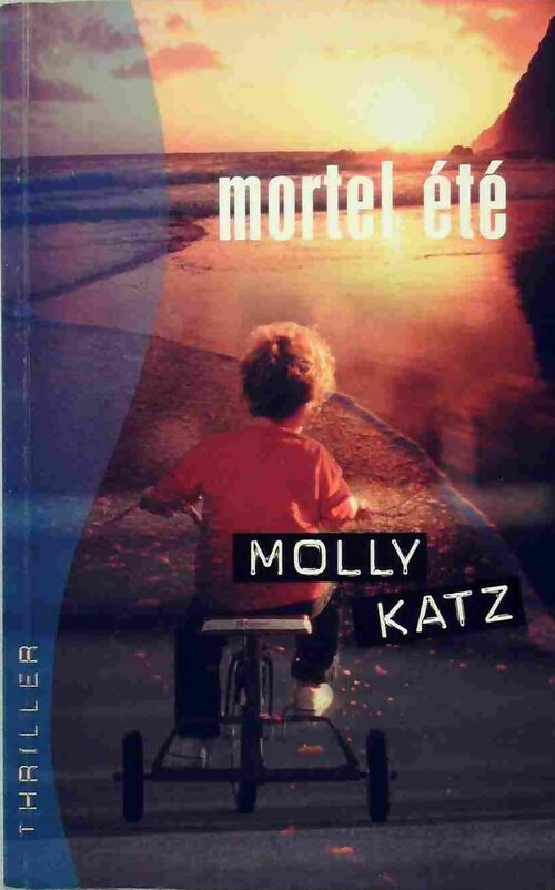 Livrenpoche : Mortel été - Molly Katz - Livre